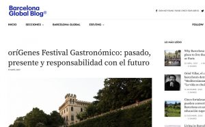 Barcelona Global BlogoríGenes Festival Gastronómico: pasado, presente y responsabilidad con el futuro(19/05/21)