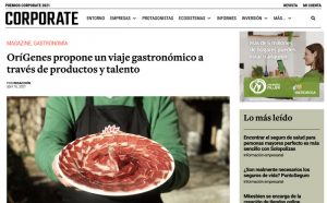 CorporateOríGenes propone un viaje gastronómico a través de productos y talento(16/04/21)