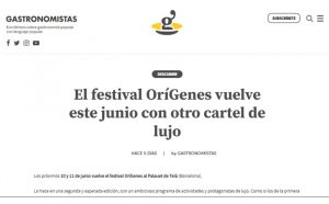 GastronomistasEl festival OríGenes vuelve este junio con otro cartel de lujo.(05/05/22)